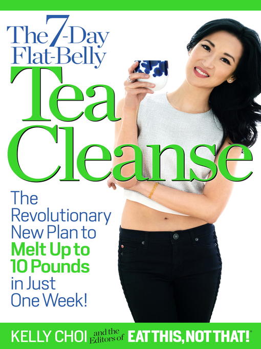 Kelly Choi 的 The 7-Day Flat-Belly Tea Cleanse 內容詳情 - 可供借閱